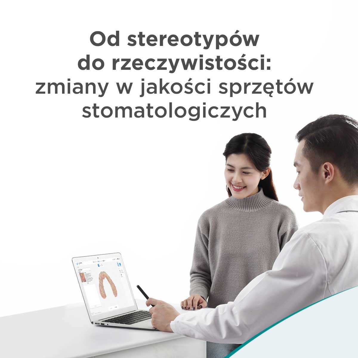 Od stereotypów do rzeczywistości: zmiany w jakości sprzętów stomatologiczych