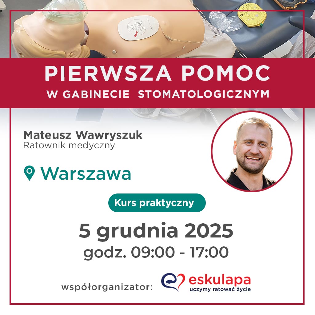 Warszawa - PIERWSZA POMOC W GABINECIE STOMATOLOGICZNYM